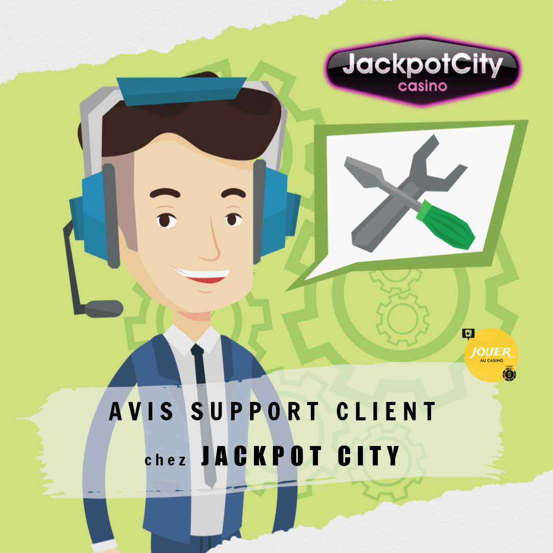 avis support client casino jackpot city