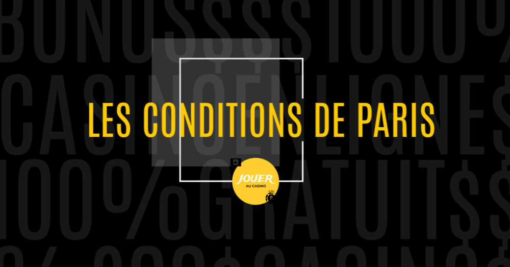 bonus les conditions de paris