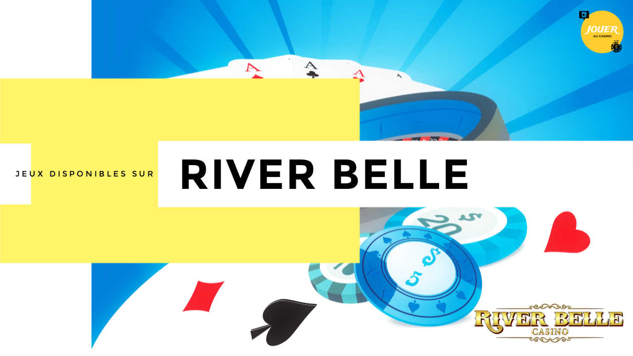 jeux casino riverbelle