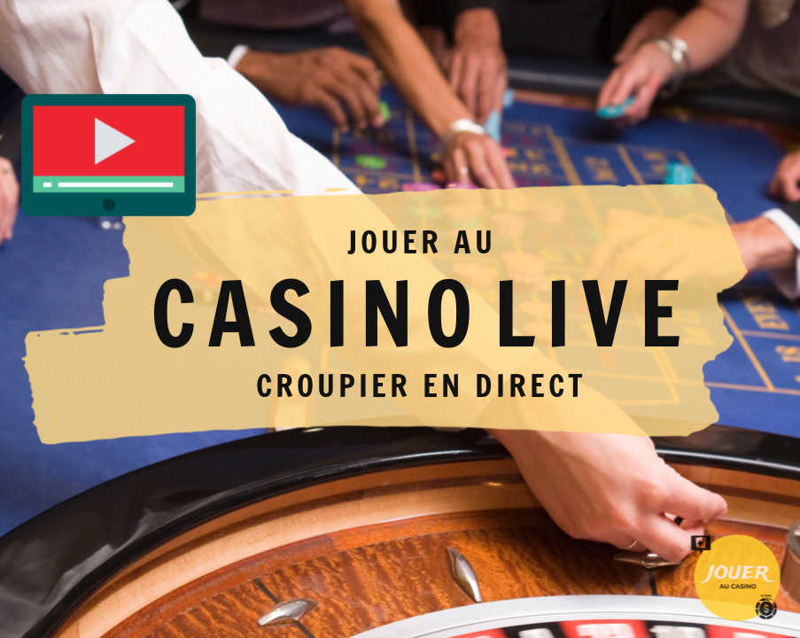 jouer au casino en live croupier en direct