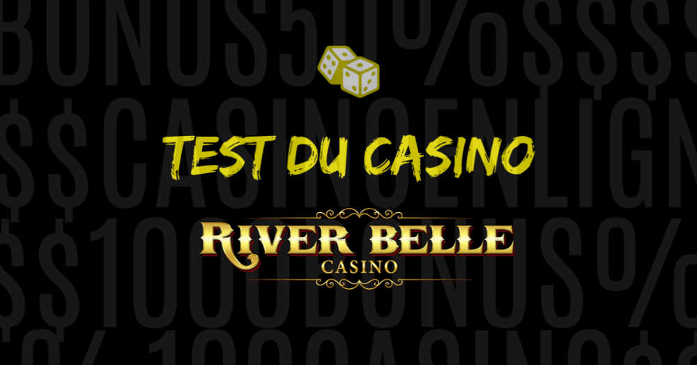 test du casino en ligne river belle avis