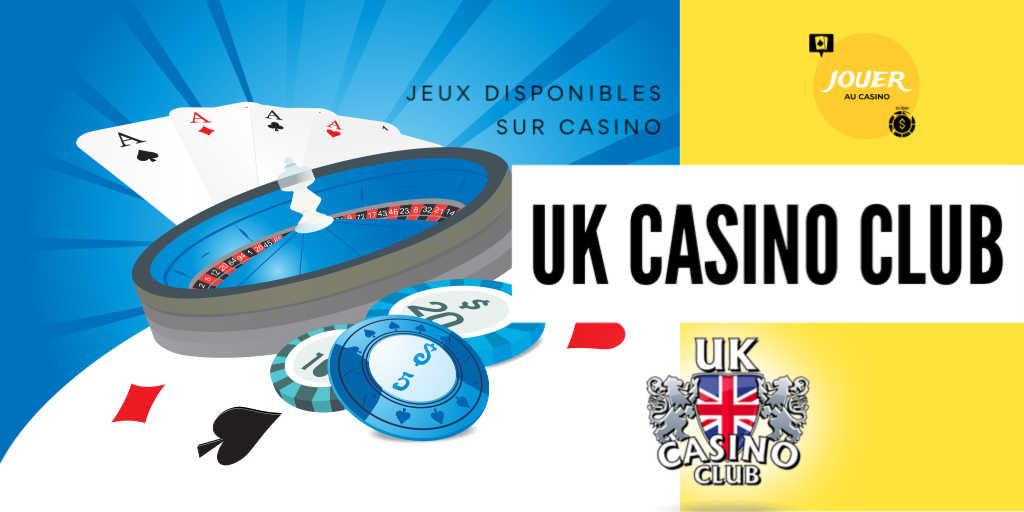 jeux disponibles sur UK casino club