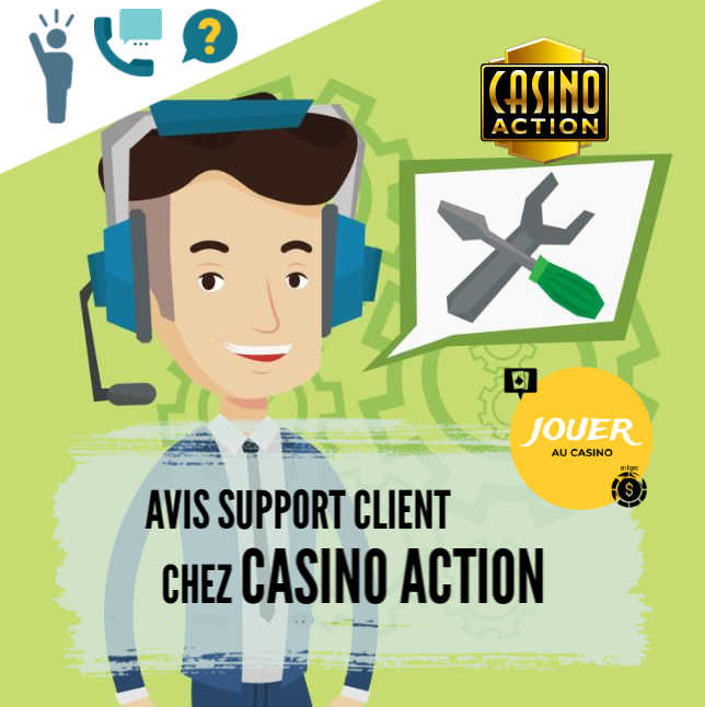 support client chez casino action