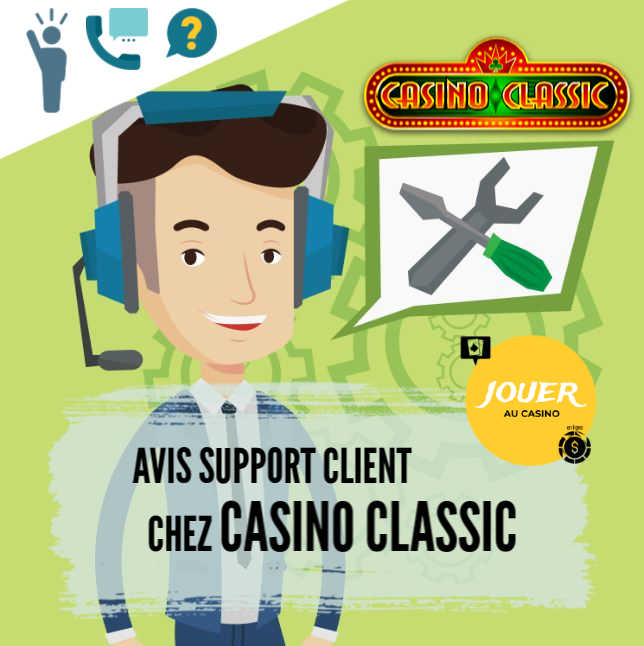 support client chez casino classic