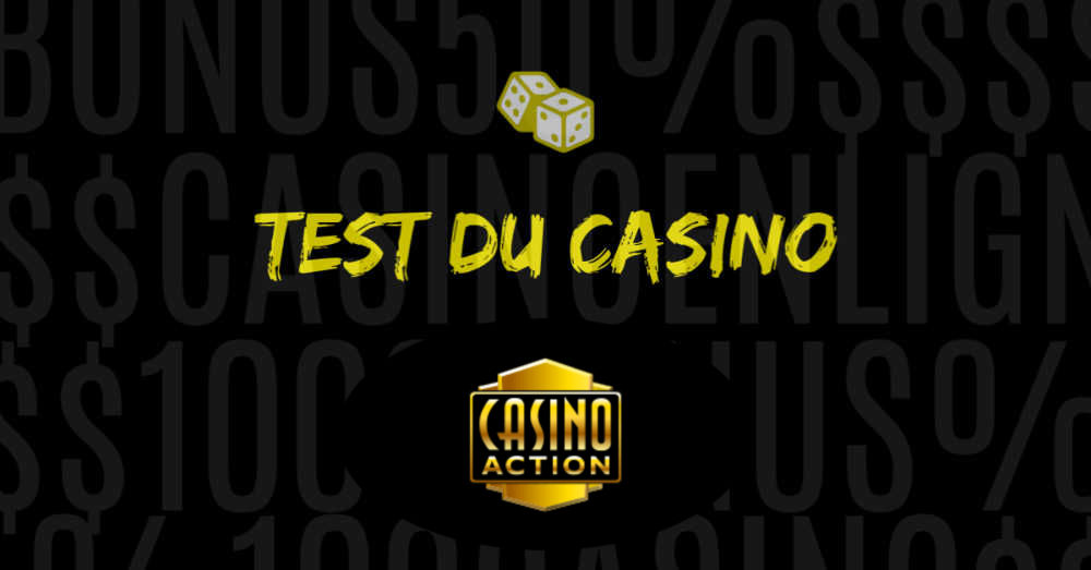 test du casino action