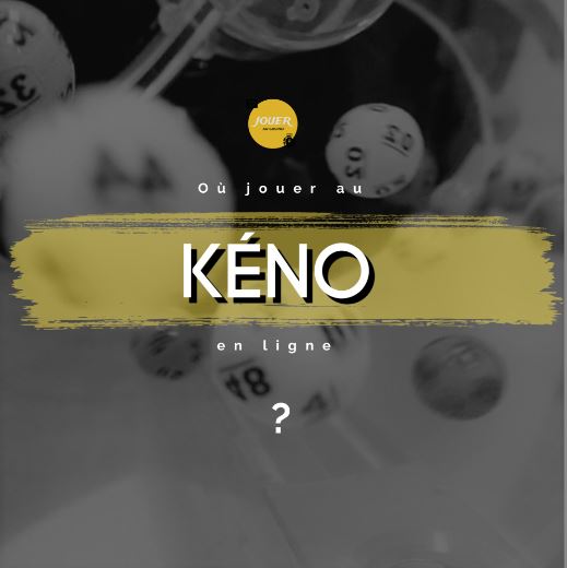 ou jouer au keno en ligne