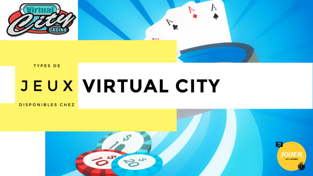 jeux disponibles sur virtual city