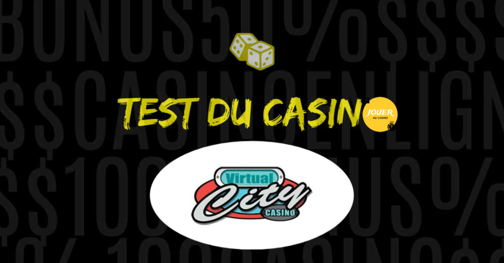 test du casino en ligne virtual city